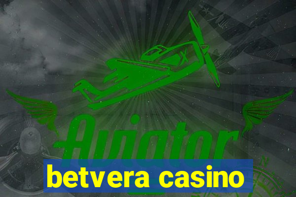 betvera casino